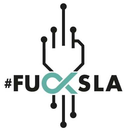 FUCK SLA